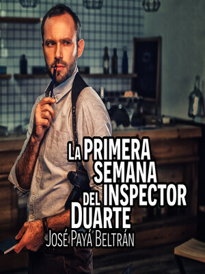 cover image of La primera semana del inspector Duarte